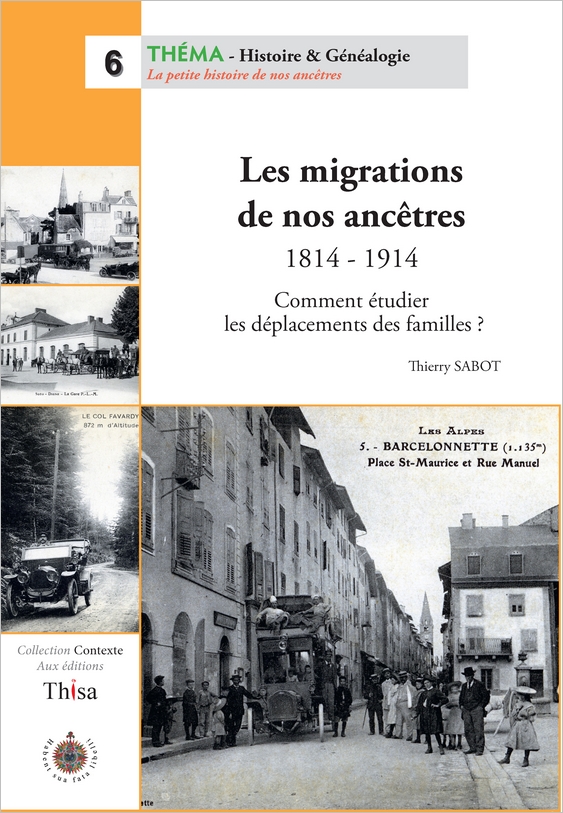 Les migrations de nos ancêtres 1814-1914